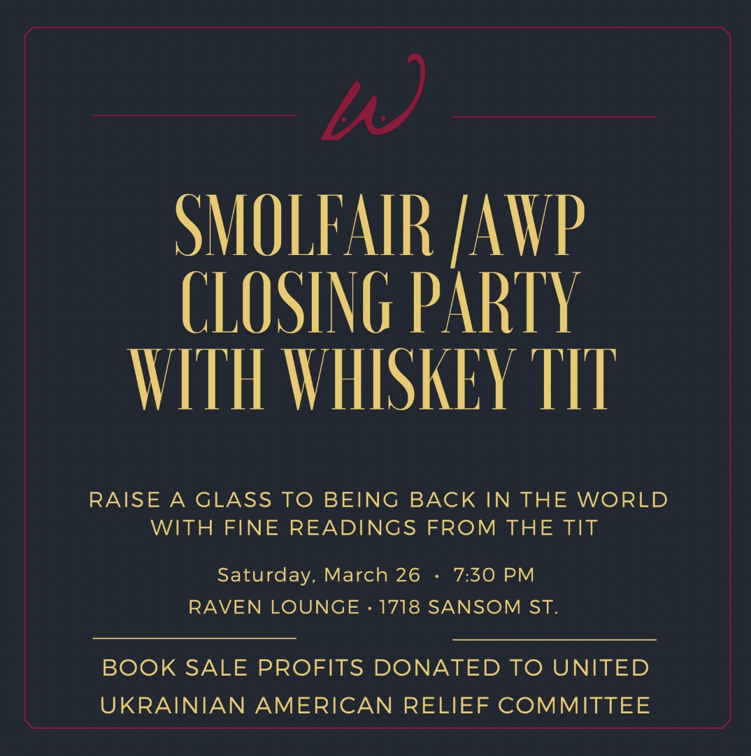 Whiskey TIt Smolfair Closing party